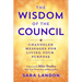 The Wisdom of the Council: Channeled Messages for Living Your Purpose