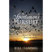 A Sportsman's Pursuit: Finding Christ, Family and Friends in the Outdoors