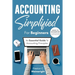 Accounting Simplified for Beginners: Guide to Accounting for Small Businesses and Entrepreneurs: An Essential Guide to Accounting Principles
