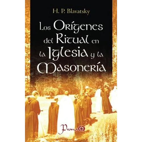 Los origenes del ritual en la iglesia y la masoneria