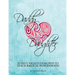 Daddy Daughter: 10 Date Nights Designed to Teach Biblical Womanhood