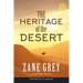 The Heritage of the Desert (ANNOTATED, LARGE PRINT)