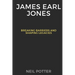 James Earl Jones: Breaking Barriers and Shaping Legacies