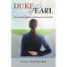 Duke of Earl: Rock 'n' Roll, Religion, and My Road to the Real Me