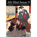 Alt Hist Issue 9: The magazine of Historical Fiction and Alternate History