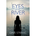 Eyes of the River