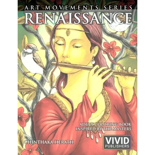 Renaissance: Adult Coloring Book inspired by the Master Painters of the Renaissance Art Movement