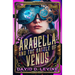 Arabella and the Battle of Venus: Volume 2