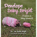 Penelope Daisy Bright