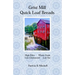 Grist Mill Quick Loaf Breads