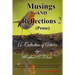 Musings and Reflections 2 (Items of Prose)