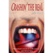 Crashin' the Real