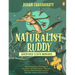 Naturalist Ruddy: Adventurer. Sleuth. Mongoose.