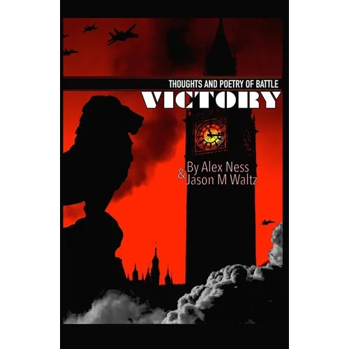 Victory: Thoughts and Poetry of Battle