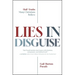 Lies in Disguise: Half-Truths Many Christians Believe