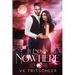 It Ends in Nowhere: Nowhere Pack Book 3