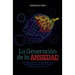 La Generación de la Ansiedad