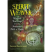 Spirit Weaver: Wisdom Teachings from the Feminine Path of Magic