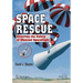 Space Rescue: Ensuring the Safety of Manned Spacecraft