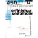 Unfinished Sentences: 450 Tantalizing Unfinished Sentences to Get Teenagers Talking and Thinking