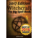 Witchcraft: The Big Spell Book: The ultimate guide to witchcraft, spells, rituals and wicca