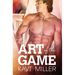 The Art of the Game: The Flynns Book 7