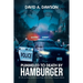 Pummeled to Death by Hamburger: The Tales of a Man's Lifetime on the Fringes of the Medical Cannabis Industry