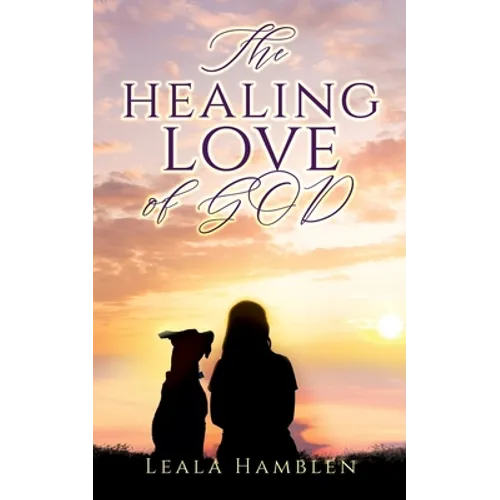 The healing love of GOD