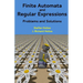 Finite Automata and Regular Expressions: Problems and Solutions