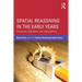 Spatial Reasoning in the Early Years: Principles, Assertions, and Speculations