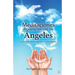Meditaciones de sanación con los Ángeles: 30 Días de meditación con los Arcángeles