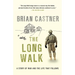 The Long Walk: A Story of War and the Life That Follows