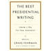 The Best Presidential Writing: From 1789 to the Present
