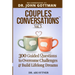 Couples Conversations: Building Our Future (Vol. 5): 300 Questions to Overcome Challenges and Build Lifelong Dreams for a Lasting Marriage