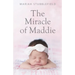 The Miracle of Maddie