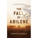 The Fall of Abilene