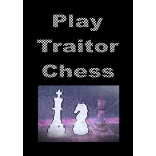 Play Traitor Chess