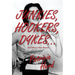 Junkies, Hookers, Dykes...And Others I Have Known