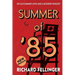 Summer of '85