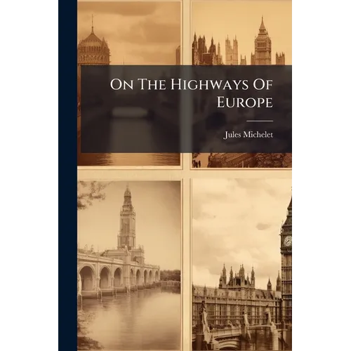 On The Highways Of Europe