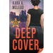 Deep Cover
