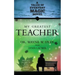 My Greatest Teacher