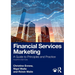 Financial Services Marketing: A Guide to Principles and Practice