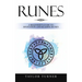 Runes: A Beginner's Guide to Divination and Reading Runes