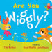 Are You Wiggly?: (Interactive Read-Aloud with Novelty Mirror)