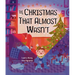 The Christmas That Almost Wasn't
