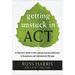 Getting Unstuck in Act: A Clinician's Guide to Overcoming Common Obstacles in Acceptance and Commitment Therapy