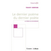 Le dernier poème du dernier poète