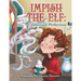 Impish the Elf: Confection Perfection