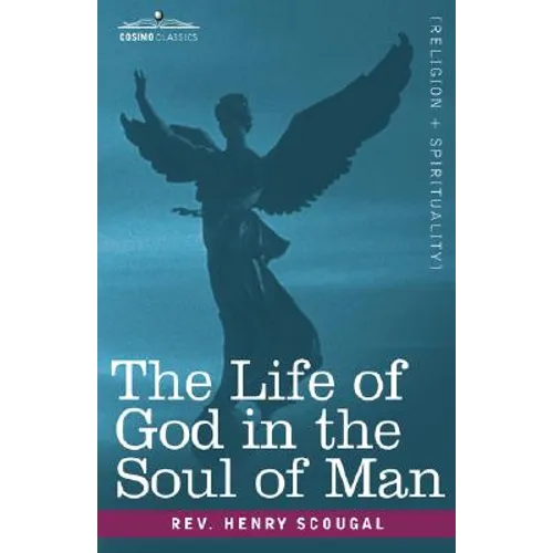 The Life of God in the Soul of Man